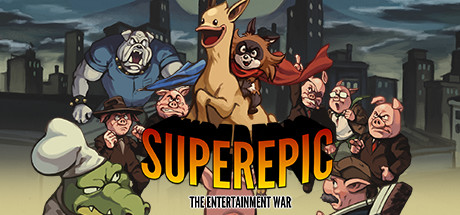  SuperEpic: The Entertainment War (+19) FliNG