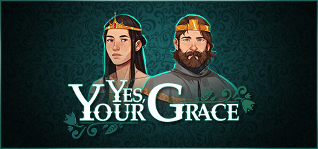  Yes, Your Grace  FliNG -      GAMMAGAMES.RU