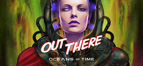  Out There: Oceans of Time