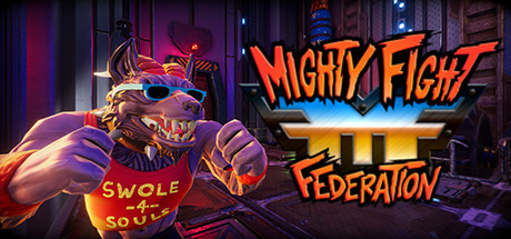   Mighty Fight Federation  FliNG -      GAMMAGAMES.RU