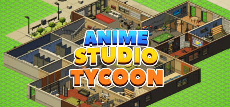   Anime Studio Tycoon -      GAMMAGAMES.RU
