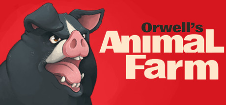   Orwell's Animal Farm -      GAMMAGAMES.RU