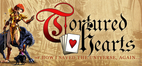   Tortured Hearts - Or How I Saved The Universe -      GAMMAGAMES.RU