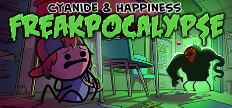   Cyanide & Happiness - Freakpocalypse -      GAMMAGAMES.RU