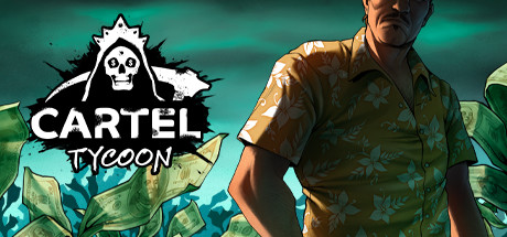   Cartel Tycoon  FliNG