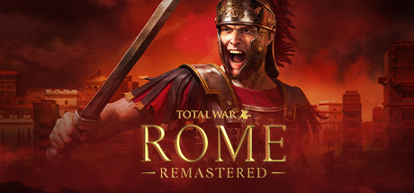  Total War: ROME REMASTERED  FliNG -      GAMMAGAMES.RU