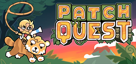   Patch Quest -      GAMMAGAMES.RU