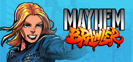 Mayhem Brawler -  