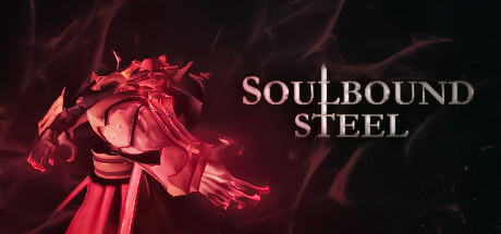 Soulbound Steel - 