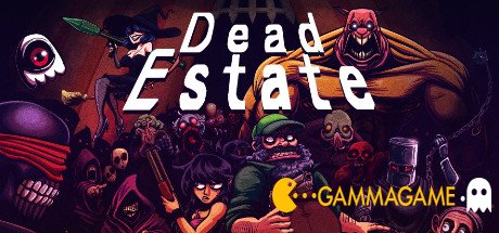   Dead Estate
