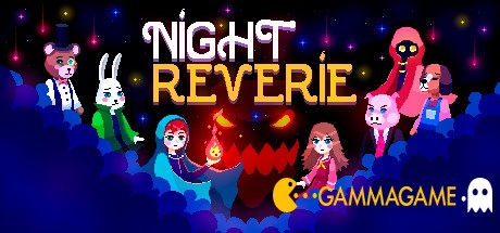   Night Reverie  FliNG -      GAMMAGAMES.RU