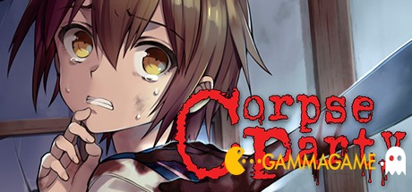   Corpse Party (2021) -      GAMMAGAMES.RU