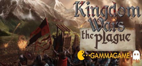   Kingdom Wars: The Plague -      GAMMAGAMES.RU