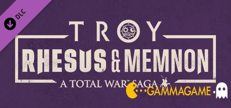   A Total War Saga: TROY - Rhesus and Memnon  FliNG