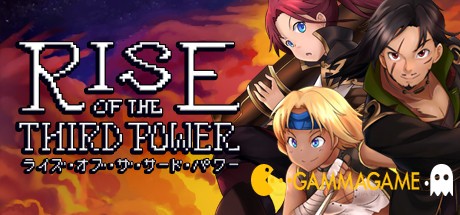   Rise of the Third Power -      GAMMAGAMES.RU