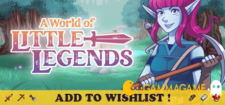   A World of Little Legends -      GAMMAGAMES.RU