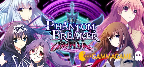   Phantom Breaker: Omnia