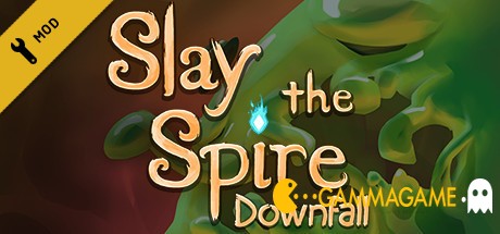 Downfall - A Slay the Spire Fan Expansion -      GAMMAGAMES.RU