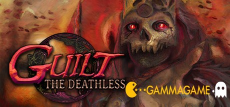   GUILT: The Deathless -      GAMMAGAMES.RU