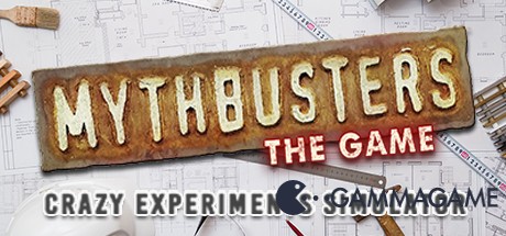   MythBusters: The Game - Crazy Experiments Simulator -      GAMMAGAMES.RU