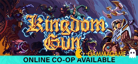   Kingdom Gun  FliNG -      GAMMAGAMES.RU