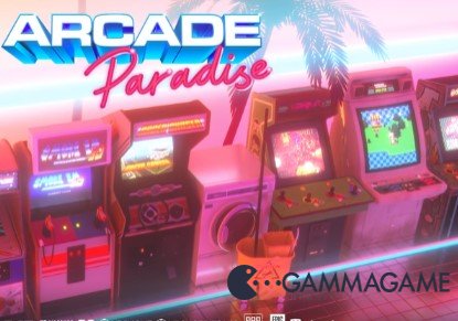    Arcade Paradise  FliNG