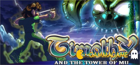   Timothy and the Tower of Mu -      GAMMAGAMES.RU