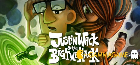   Justin Wack and the Big Time Hack