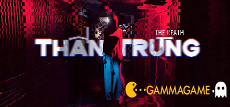   The Death - Than Trung -      GAMMAGAMES.RU