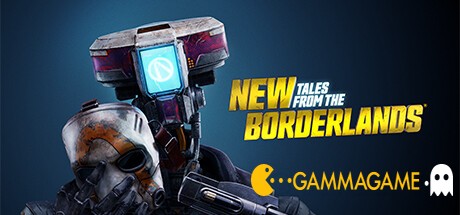   New Tales from the Borderlands -      GAMMAGAMES.RU