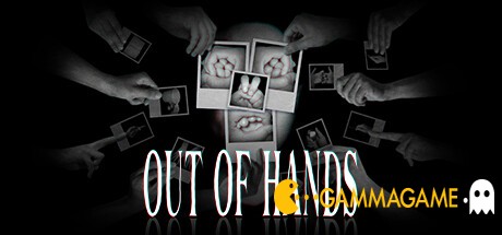   Out Of Hands ()