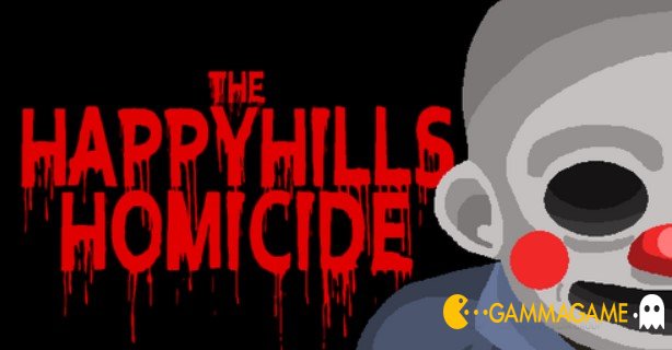   The Happyhills Homicide