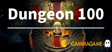  Dungeon 100
