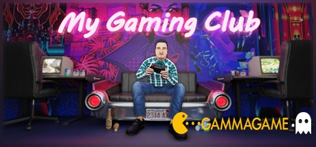    My Gaming Club -      GAMMAGAMES.RU