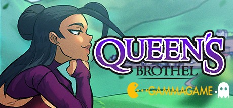  Queens Brothel -      GAMMAGAMES.RU