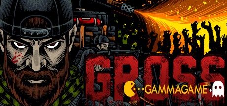   GROSS -      GAMMAGAMES.RU