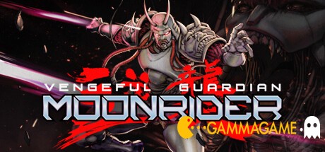   Vengeful Guardian: Moonrider -      GAMMAGAMES.RU