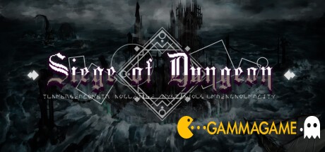   Siege of Dungeon ()
