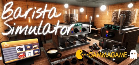  Barista Simulator () -      GAMMAGAMES.RU