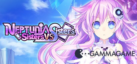   Neptunia Sisters VS Sisters -      GAMMAGAMES.RU