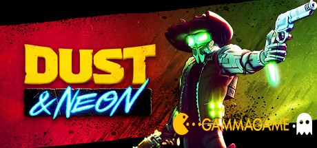    Dust and Neon  MrAntiFun -      GAMMAGAMES.RU