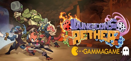 Dungeons of Aether  -      GAMMAGAMES.RU