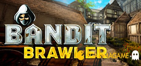  Bandit Brawler ()
