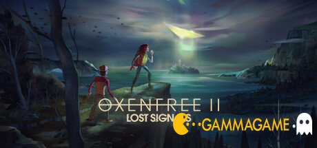 OXENFREE 2 Lost Signals  () -      GAMMAGAMES.RU
