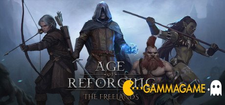   Age of Reforging:The Freelands