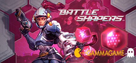   Battle Shapers -      GAMMAGAMES.RU
