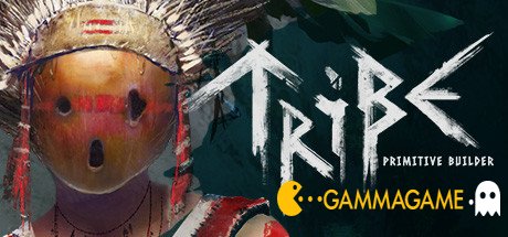   Tribe: Primitive Builder -  -      GAMMAGAMES.RU
