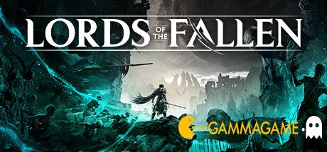  Lords of the Fallen (2023) -      GAMMAGAMES.RU