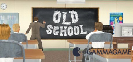  Old School (2023) -      GAMMAGAMES.RU