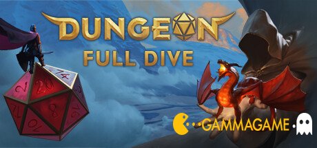  Dungeon Full Dive () -      GAMMAGAMES.RU
